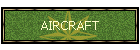 AIRCRAFT