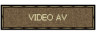 VIDEO AV